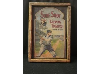Vintage Sure Shot Chewing Tobacco Advertising On Wood