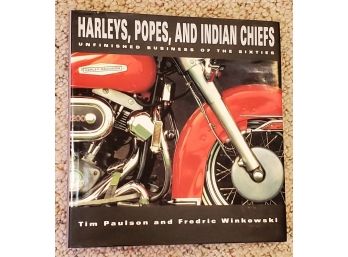 Harleys, Popes, And Indian Cheifs Book