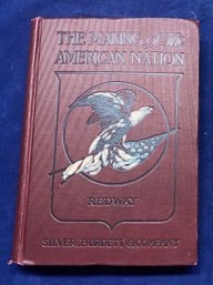 Lot 2SES - Antique Patriotic Book C. 1905 - The Making Of The American Nation With Maps And Illustrations