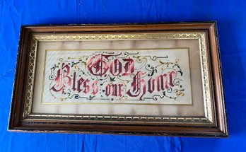 Lot 70 -  Large 28x15 Antique God Bless Our Home Embroidery - Beautiful!
