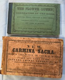 Lot 373 - 2 Antique Music Books Mid 1800s - The Flower Queen & Carmina Sacra Boston Collection Of Church Music