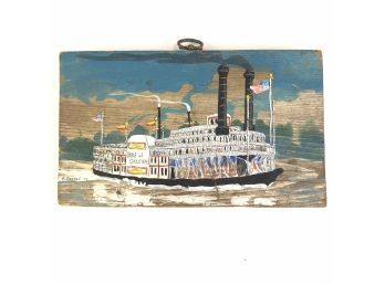 Duke Of Orleans Steamboat Oil Painting On Wood By Mildred Feazel, 1973  - #S5-3