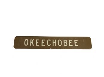 Okeechobee Metal Street Sign - #RR2