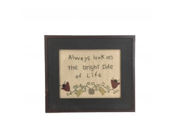 Framed Needlepoint, 'Always Look On The Bright Side Of Life' - #S8-5