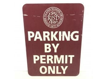 Rhode Island School Of Design Enameled Metal Parking Sign