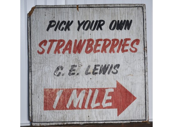 'Pick Your Own Strawberries' Sign