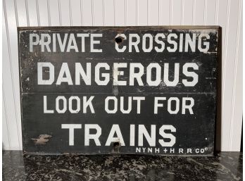 Painted Wood Sign ' Private Crossing Dangerous Look Out For Trains' (CTF10)
