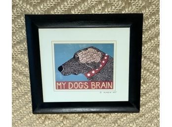 Stephen Huneck Lithograph, My Dogs Brain, 1995 (CTF10)