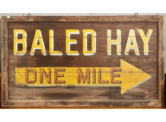 Ca. 1930s Painted Wood Sign, Baled Hay (CTF10)