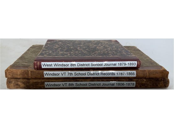 3 19th C. Windsor & West Windsor, VT School Journals