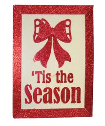 'Tis The Season Wall Sign With Big Red Bow - Festive Holiday Decor