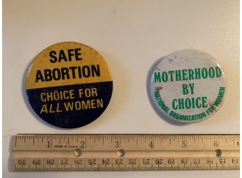 Vintage Pro-choice Pins (2) Circa 1973