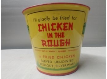 Chicken In The Rough Tin Lithographed Bucket