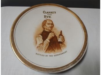 Clarke's Pure Rye Advertising Plate