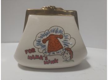 Vintage Pottery ' For Mama's Mink'handbag Still Bank