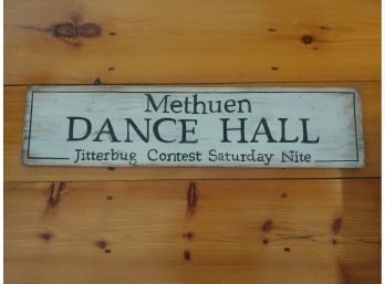 Methuen Dance Hall Sign