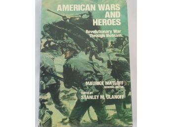 Signed Copy Of ' American Wars And Heroes'  By Matloff & Ulanoff