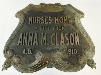1910, Large, Heavy, Bronze, 'nurses Home' Dedication Sign