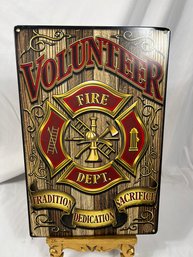 Volunteer Fire Department Firefighters Metal Sign