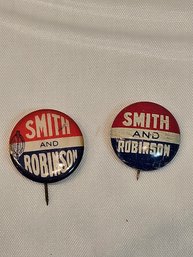 Pair Of Smith And Robinson Campaign Buttons