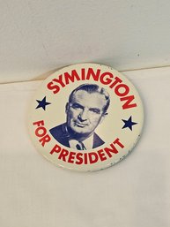 Symington For President Campaign Button