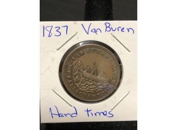 1837 Van Buren Hard Times Token