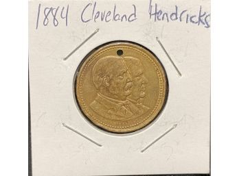 Cleveland & Hendricks Campaign Token -1884
