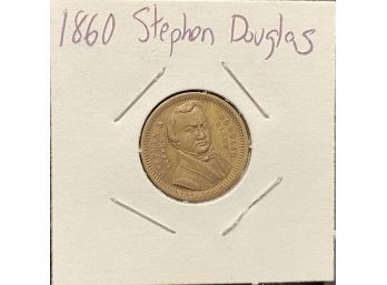 Stephen Douglas Campaign Token - 1860