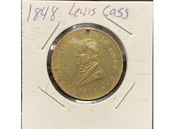Lewis Cass Campaign Token - 1848