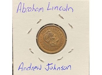 Abraham Lincoln & Andrew Jackson Campaign Token