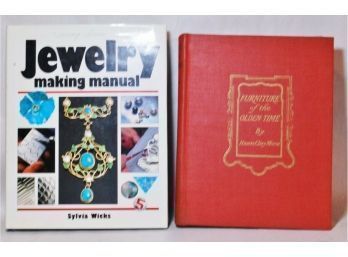 S    2 BOOKS Jewelry Making Manual & Furniture Of The Olden Time (Antique Furniture)