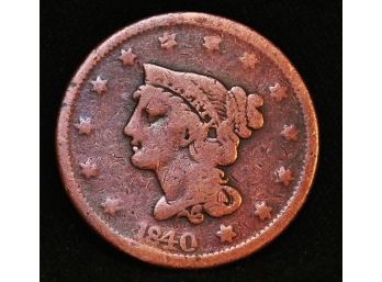 1840 Braided Hair Coronet Large Cent GREAT! Early Date! (xbs3)