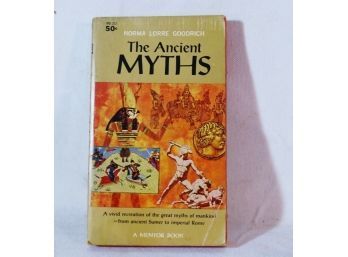 THE ANCIENT MYTHS Greek Mythology Book By Norma Lorre Goodrich