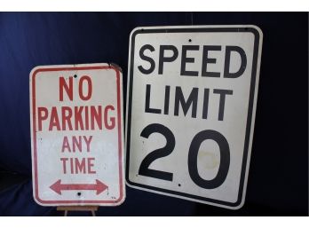 Two Street Signs - 18 X 24 Speed - 12 X 18 Parking