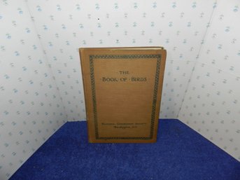 ANTIQUE 1918 NATIONAL GEOGRAPHIC BOOK OF BIRDS HARDCOVER