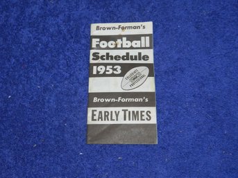 VINTAGE 1953 EARLY TIMES WHISKEY COLLEGE FOOTBALL SCHEDULE