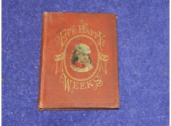 ANTIQUE 1875 FIVE HAPPY WEEKS HC BOOK