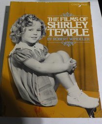 The Films Of Shirley Temple
