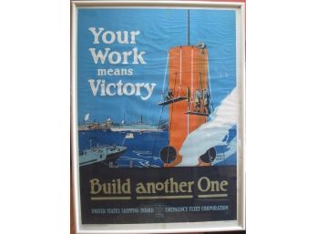 Medium Rare WW I Your Work Means Victory Poster By Fred Hoertz
