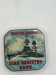 Vintage Tin Litho Keep 'Em Sailing Dime Coin Bank