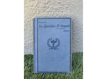 Duma's 'La Question D' Argent' Book By G. N. Henning - Copyright, 1898