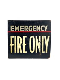 Antique Hand Painted EMERGENCY Sign