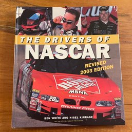 The Drivers Of Nascar Revised 2003 Edition