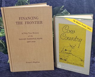 Pair Of Vintage Frontier Books: Cow Country And Financing The Frontier