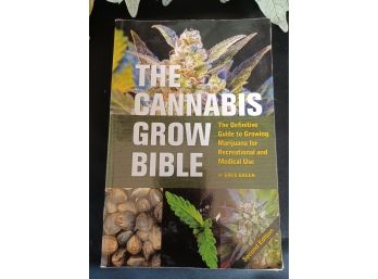 Cannabis Grow Bible 2nd Edition By Greg Green.