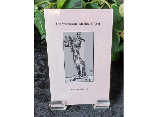 The Symbols And Magick Of Tarot