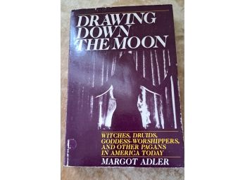 Drawing Down The Moon By Margot Adler