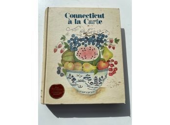 Connecticut A La Carte Cookbook 1982.