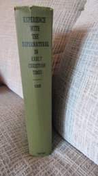 1st Edition 1929 Experience Of The Supernatural In Early Christian Times