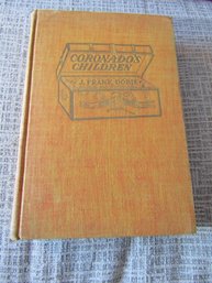 Coronado's Children By Frank Dobie 1930 1st Edition